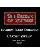 Rothaen Audio Collection: Carthic Airship