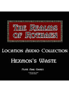 Rothaen Audio Collection: Hexmon's Waist