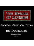Rothaen Audio Collection: The Doomlands