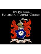 Pro RPG Audio: Futuristic Market Center