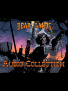 Deadlands Audio Collection: Train Roof Fight