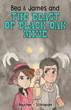 The Beast of Black Oak Mine