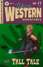 Weird Western Adventures #7