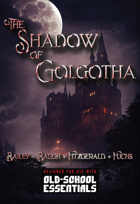 The Shadow of Golgotha (Second Edition)