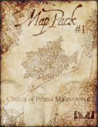 Map Pack #1:  Church of Primal Malevolence