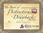 The Book of Distinctions & Drawbacks