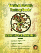 Tactical Assault: Fantasy Cards™ Scenario Pack Adventure