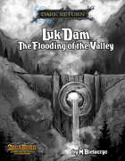 Luk Dam; The Flooding of the Valley