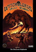 Witch-Lords of Skull Mountain: The Zherovain Highlands - Old School Essentials Edition