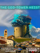The God-Tower Heist