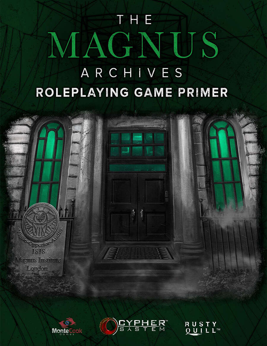 Monte Cook Games on X: Announcing The Magnus Archives RPG, soon on  BackerKit: 📖 Hundreds of pages of suspense! 👻 Delve into character  creation, artifacts, & more. 🎲 The Cypher System, now