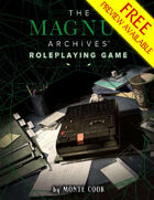The Magnus Archives Roleplaying Game FREE PREVIEW