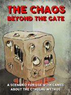 The Chaos Beyond the Gate