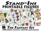 Stand-Ins Printable Figures - Fantasy Set #1