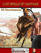 Lost Spells of Canthar - 10 Necromancies