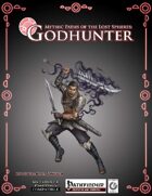 Mythic Paths of the Lost Spheres - Godhunter