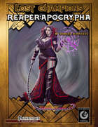 Lost Champions: Reaper Apocrypha