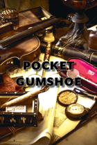 Pocket GUMSHOE