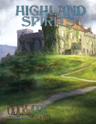 Highland Spirits: A Storybook and Setting Guide