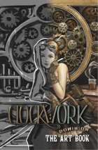 Clockwork: Dominion Art Book