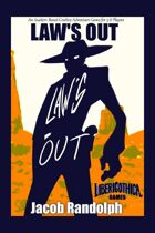 Law's Out - the Auction-Based Cowboy Adventure Game