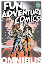 Fun Adventure Comics! Omnibus