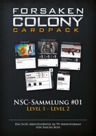 Forsaken Colony: CardPack - NSC-Sammlung #01