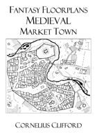 Medieval Market Town - Fantasy Floorplans