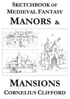 Sketchbook of Medieval Fantasy Manors and Mansions