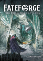 Fateforge - 1 - Corebook: Adventurers