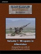 Big Bang Vol. 9: Weapons in Albenistan