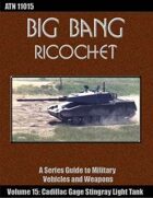Big Bang Ricochet 015: Cadillac Gage Stingray Light Tank