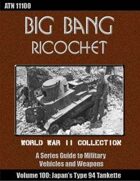 Big Bang Ricochet 100: Japan's Type 94 Tankette