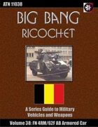 Big Bang Ricochet 038: FN 4RM/62F AB Armored Car