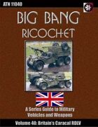 Big Bang Ricochet 040: The Caracal RDLV