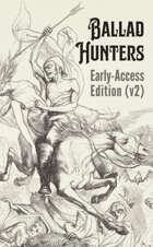 Ballad Hunters: Early-Access Edition