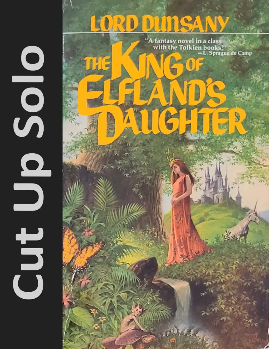 Cover of Cut Up Solo: The King of Elfland's Daughter