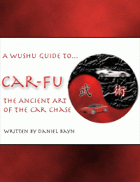 A Wushu Guide to Car-Fu
