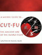 A Wushu Guide to Cut-Fu