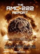 Those Dark Places: The AMC-222 Report