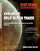 DEEP SPACE ADVENTURE #1 - EXPLORING GOLF ALPHA TANGO