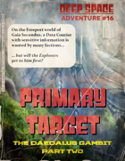 DEEP SPACE ADVENTURE #16 - PRIMARY TARGET