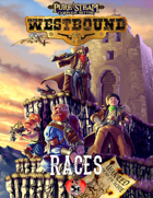 Westbound Races 5e - Pure Steam