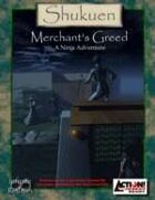 Shukuen: Merchant's Greed