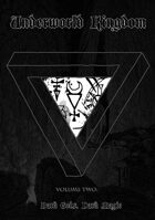Underworld Kingdom Volume Two - Dark Gods, Dark Magic