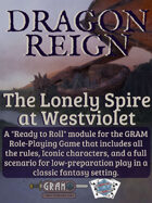 Dragon Reign - The Lonely Spire at Westviolet