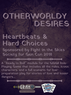 Otherworldly Desires - Heartbeats & Hard Choices
