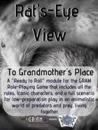 Rat’s-Eye View - To Grandmother’s House