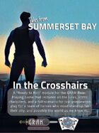 Tales From Summerset Bay - In the Crosshairs