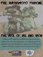 The Hashimoto Throne - The Rise of Ire and Iron